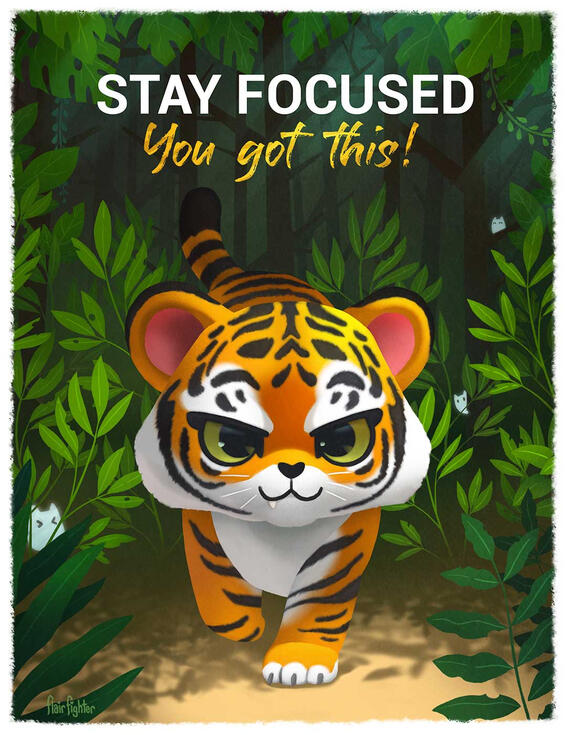 Stay Focused: You Got This!